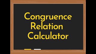 Congruence Relation Calculator [upl. by Jara253]