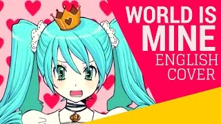 World Is Mine English Cover【JubyPhonic】ワールドイズマイン [upl. by Lisle677]