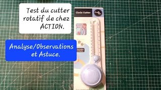 Test du Cutter rotatif de chez ACTION AnalyseObservations et Astuce REGARDEZ BIEN JUSQUAU BOUT [upl. by Adnauq264]