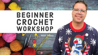 How to Crochet Beginner Workshop [upl. by Trebron673]