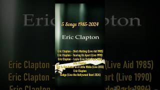 5 Songs Eric Clapton 1985  2024 ericclapton rock rockmusic music blues bluesrock [upl. by Madian742]