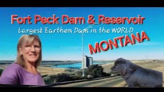 Exploring Fort Peck Dam In Montana [upl. by Vipul646]