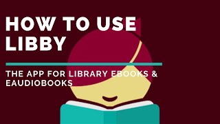 NEW 2021 How to set up and use Libby the Library app for eBooks and eAudiobooks [upl. by Suciram356]