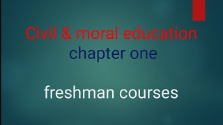 Civic chapter one  lecture  ethio freshman courses [upl. by Hobie]