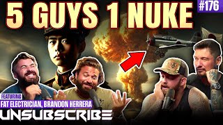 How To Survive A Nuclear Explosion ft The Fat Electrician  Unsubscribe Podcast Ep 176 [upl. by Toombs]