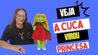 A Cuca vira Boneca Princesa  Parte 02 diy artesanato dicas turmadositio [upl. by Malva]