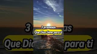 Tres promesas que Dios tiene para ti [upl. by Llet786]