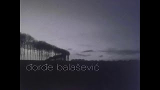 Djordje Balasevic  Neki novi klinci  Audio 2002 HD [upl. by Bruns366]