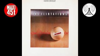 The Flirtations  Earthquake Maxi single 1983 [upl. by Emmey]