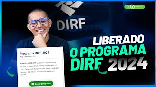 LIBERADO Programa DIRF 2024 [upl. by Noskcaj]