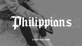 Philippians Chapter 4  Bible Study [upl. by Halfon251]