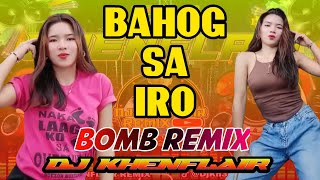 BAHOG SA IRO FT CHRISTINE DURA  BUDOTS 2024  DJ KHENFLAIR REMIX [upl. by Reibaj]