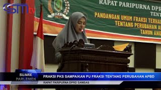 CSMTV FRAKSI PKS SAMPAIKAN PU FRAKSI TENTANG PERUBAHAN APBD [upl. by Shriner]