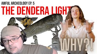 Awful Archaeology Ep 5 The Dendera Light by Miniminuteman  I Lost Brain Cells Edition  Reaction [upl. by Rebor624]