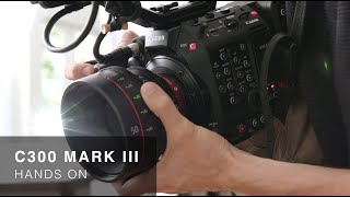 Canon EOS C300 Mark III Hands On and C500 Mark II Comparison [upl. by Landes]