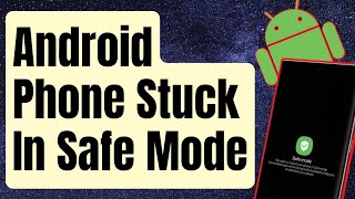 How to use “Safe Mode” on your Android Phones [upl. by Inga782]