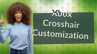 How do you get custom crosshairs on Xbox series X [upl. by Aroled]