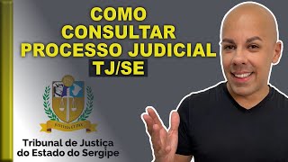 COMO CONSULTAR PROCESSO DE SERGIPE  TJSE [upl. by Wong]