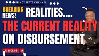 CURRENT REALITIES ON DISBURSEMENT [upl. by Enyehc]