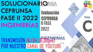 SOLUCIONARIO INGENIERÍAS CEPRUNSA 2022 FASE II [upl. by Courtund286]