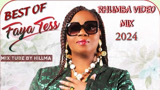 RHUMBA MIX 4  FAYA TESS TOP HITS  MUSIQUE YA CONGO by HILLMA music 2024 [upl. by Tatum888]