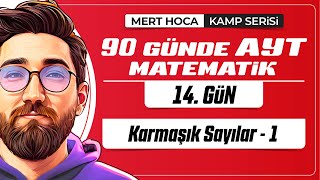 90 Günde AYT Matematik Kampı  14Gün  Tek Video  Karmaşık Sayılar1  2024  merthoca [upl. by Sairu]