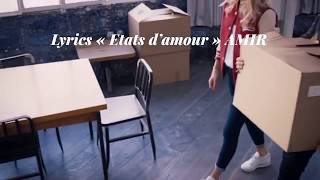 Lyrics « États d’amour » AMIR [upl. by Mcdowell]