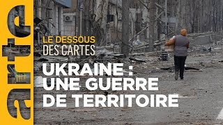 Ukraine  Un pays dans la guerre  Le dessous des cartes  ARTE [upl. by Aramahs]