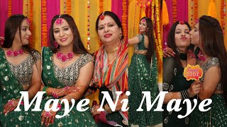 Sangeet Dance Cover  Bride Dance  Maye Ni Maye  Wedding Choreography  Bollywood Dance [upl. by Elora113]