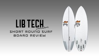 Review Lib Tech Shortround Surfboard [upl. by Katya]