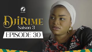 Série  Djirime  Saison 3  Episode 30 [upl. by Holmes]