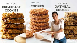 3 Healthy Oatmeal Cookies To Sweeten Your Day [upl. by Conrado]