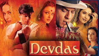 Devdas Full Movie Story Teller  Facts Explained  Bollywood Movie  Shah Rukh Khan  Aishwarya Rai [upl. by Kerstin796]