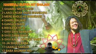 Bholenath Song of Hansraj RaghuwanshiIMahakal Song  Hanshraj Junkbox Monday special [upl. by Auhsohey802]