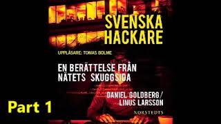 Hackere Linus Larsson Daniel Goldberg Part 1 Swedish Audiobook Svenska Ljudbok webm [upl. by Aikcin]