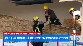 Pénurie de maind’œuvre un camp pour la relève en construction à Québec [upl. by Corena]