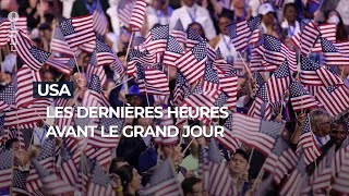 USA  les dernières heures avant le grand jour  RTBF Info [upl. by Flita]