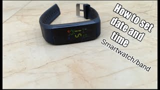 How to set date and time on any smart watch or smart band [upl. by Siradal170]