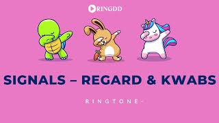 Signals – Regard amp Kwabs Ringtone  Ringdd [upl. by Crissie]