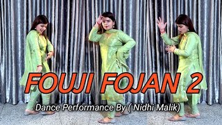 Fouji Fojan 2  Sapna Choudhery Aamin BarodiRaj Mawar  New Haryanvi song  Dance By Nidhi Malik [upl. by Illib]