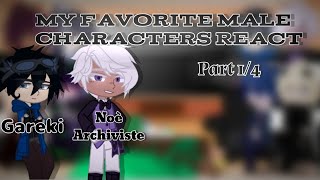 My Favorite Male Characters React  SHIPS Vanoè  VNC  Karneval PART 14 [upl. by Ayal]