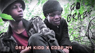 Code M4 joins Dream Kidd in the MOST EPIC collab ever  Go Crazy Official Music Video [upl. by Jasper]