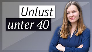 Libidoverlust als junge gesunde Frau  was tun [upl. by Pazice]