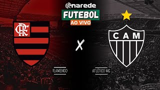 FLAMENGO X ATLÉTICO MG AO VIVO  FINAL DA COPA DO BRASIL 2024 AO VIVO  DIRETO DO MARACANÃ [upl. by Yuji]