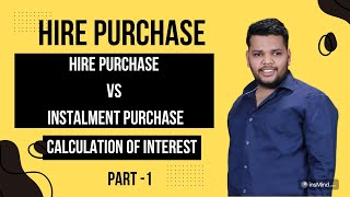 Hire Purchase and Instalment Purchase System  Financial Accounting [upl. by Bruns]