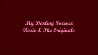 My Darling Forever Mi Querido Por Siempre  Rosie amp The Originals Lyrics  Letra [upl. by Servetnick100]