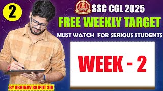 🔥Week 2 of Free Weekly Target For SSC CGL 2025  25 Week Schedule For SSC CGL 2025 I Week02 [upl. by Llener]