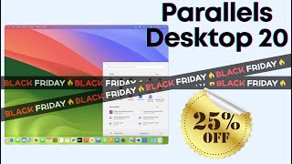 Parallels Desktop 20 Black Friday Sale Discount Offers [upl. by Glynas328]