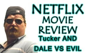 Tucker amp Dale VS Evil Netflix Movie Review [upl. by Epilihp]