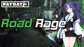 PAYDAY 3  Road Rage [upl. by Ferri]